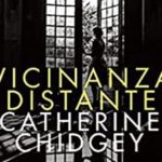 “Vicinanza distante”, un libro di Chaterine Chidgey in tema con il giorno della memoria